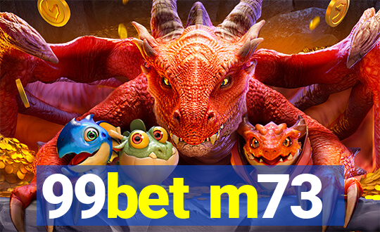 99bet m73